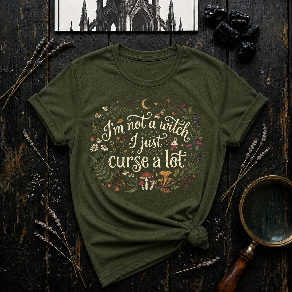 I’m Not a Witch I Just Curse a Lot T-Shirt