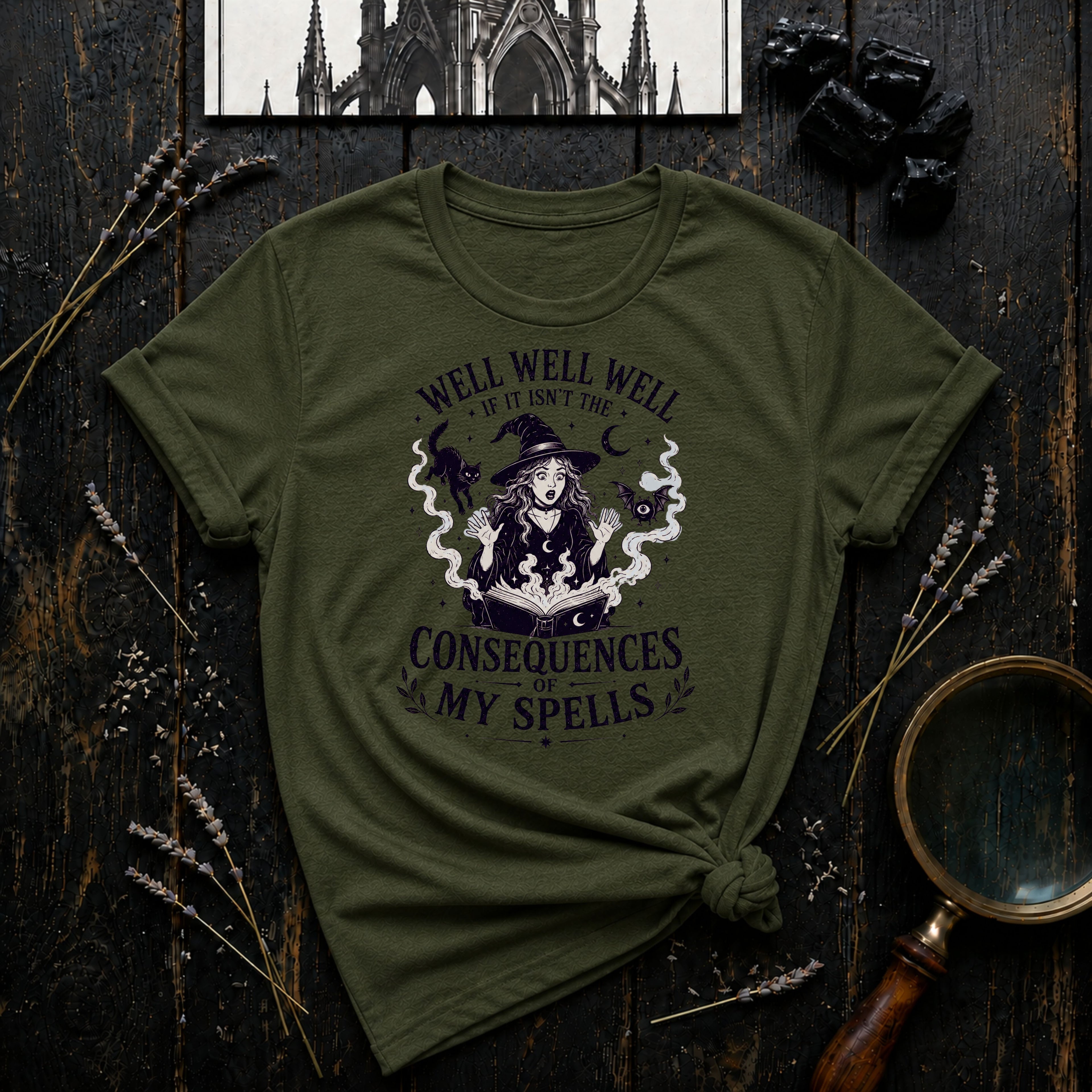 Well, Well, Well If It Isn't the Consequences of My Spells T-Shirt