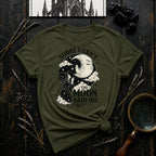 Sorry I Can't, The Moon Said No T-Shirt