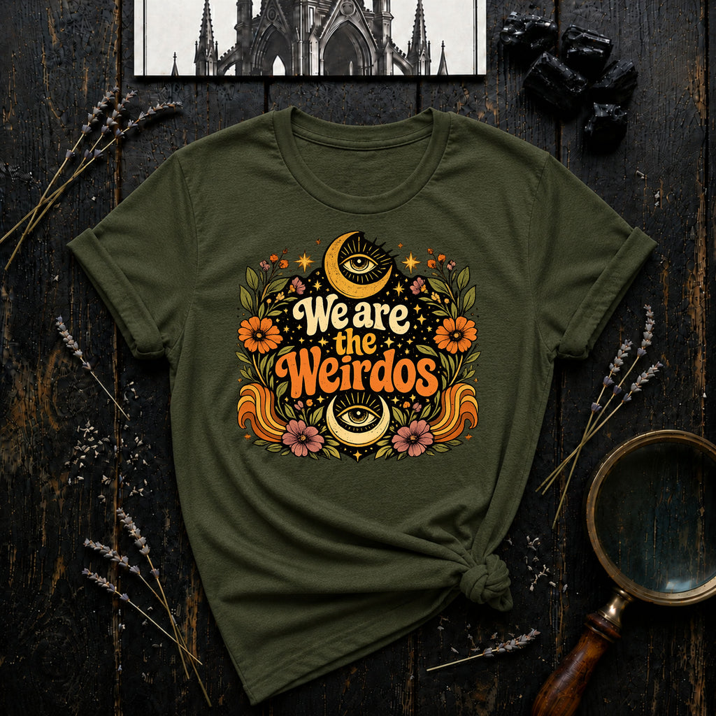 We Are the Weirdos T-Shirt