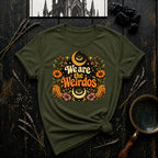 We Are the Weirdos T-Shirt