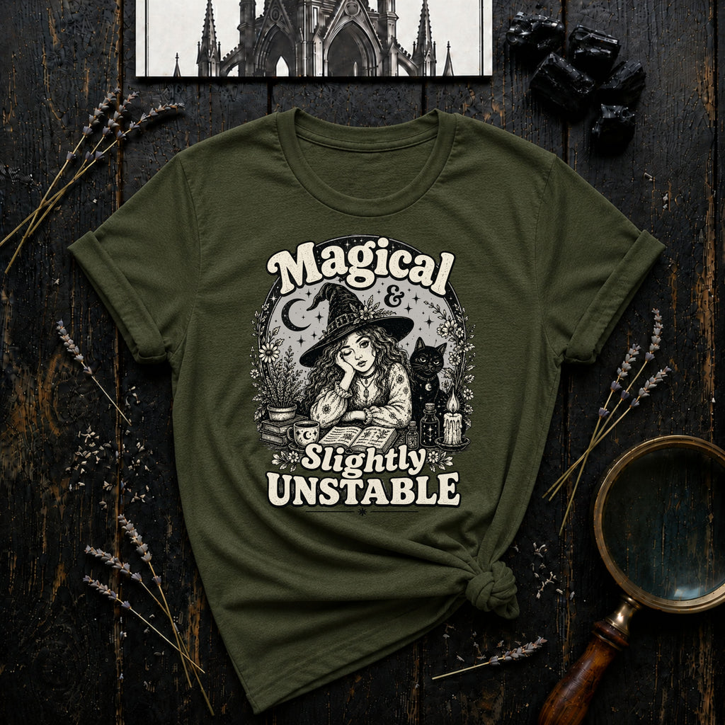 Magical & Slightly Unstable T-Shirt