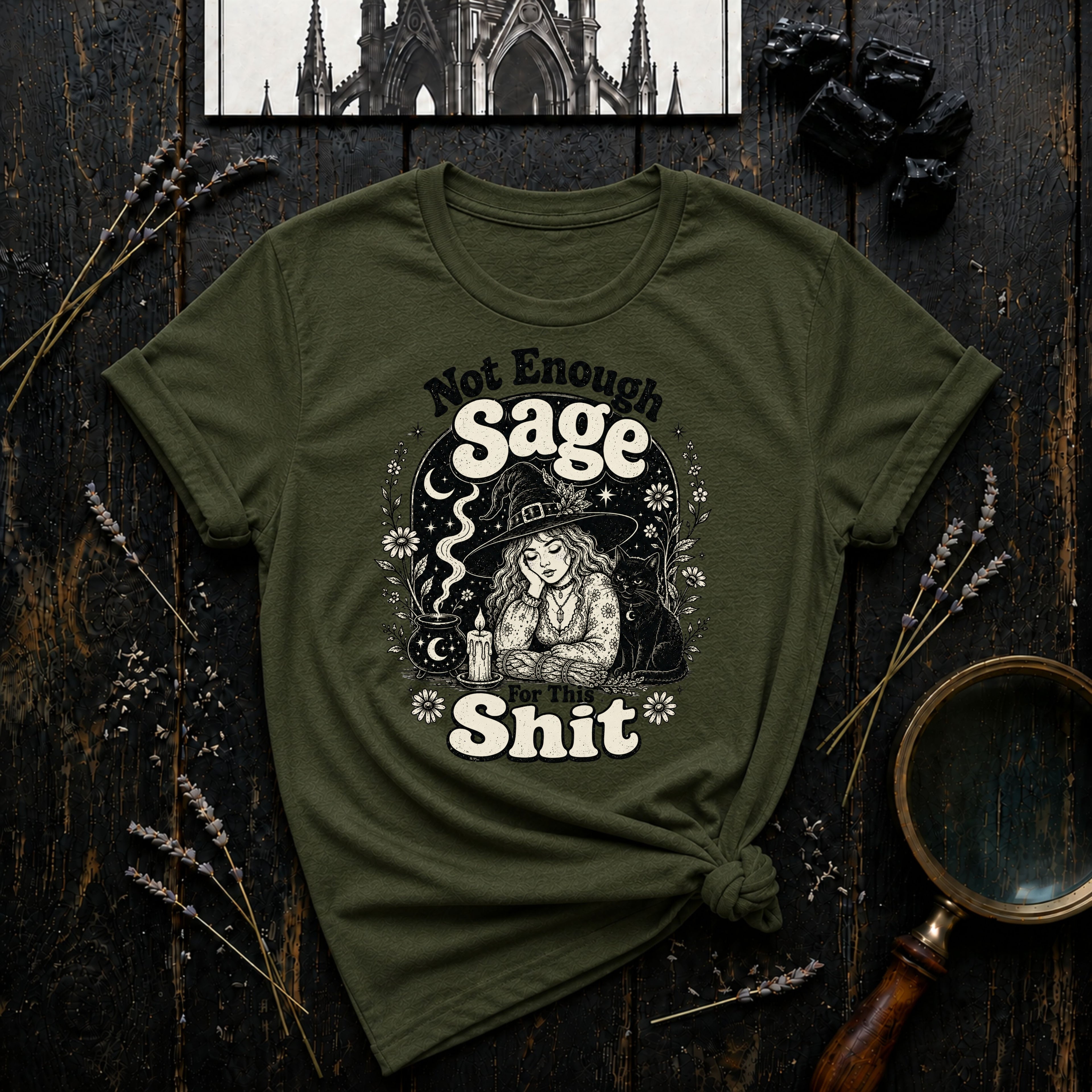 Not Enough Sage T-Shirt
