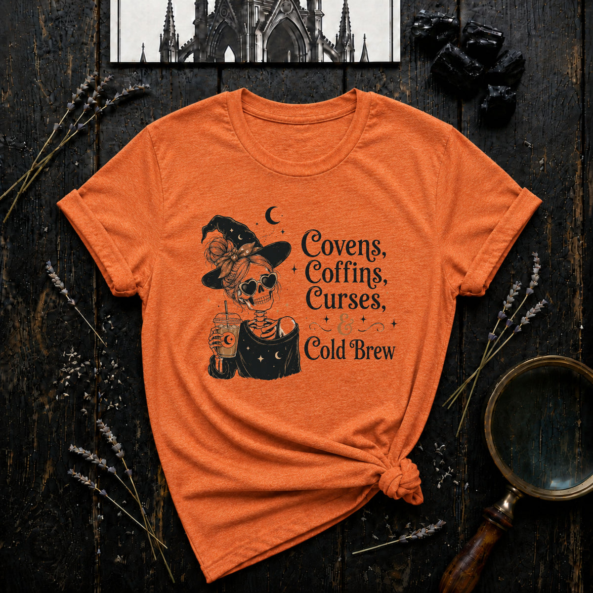 Covens, Coffins, Curses, & Cold Brew T-Shirt