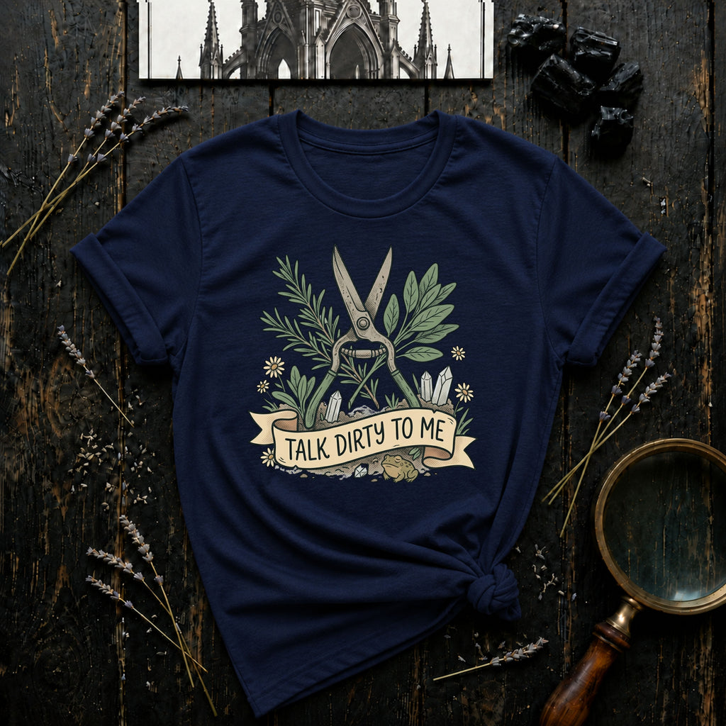 Talk Dirty to Me T-Shirt
