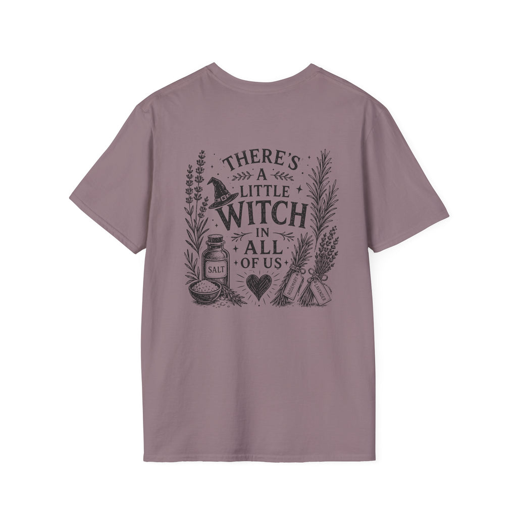 "There's a Little Witch in All Of Us" - T-Shirt