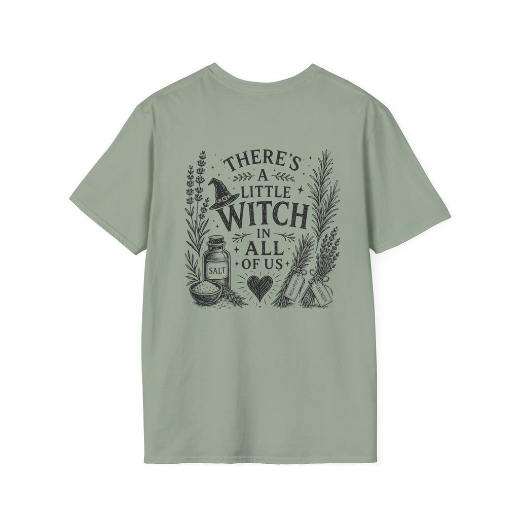 "There's a Little Witch in All Of Us" - T-Shirt