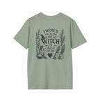 "There's a Little Witch in All Of Us" - T-Shirt