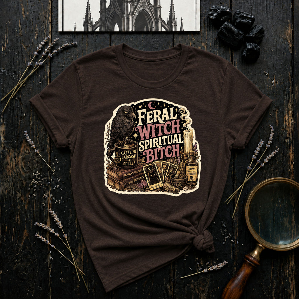 Feral Witch Spiritual Bitch T-Shirt