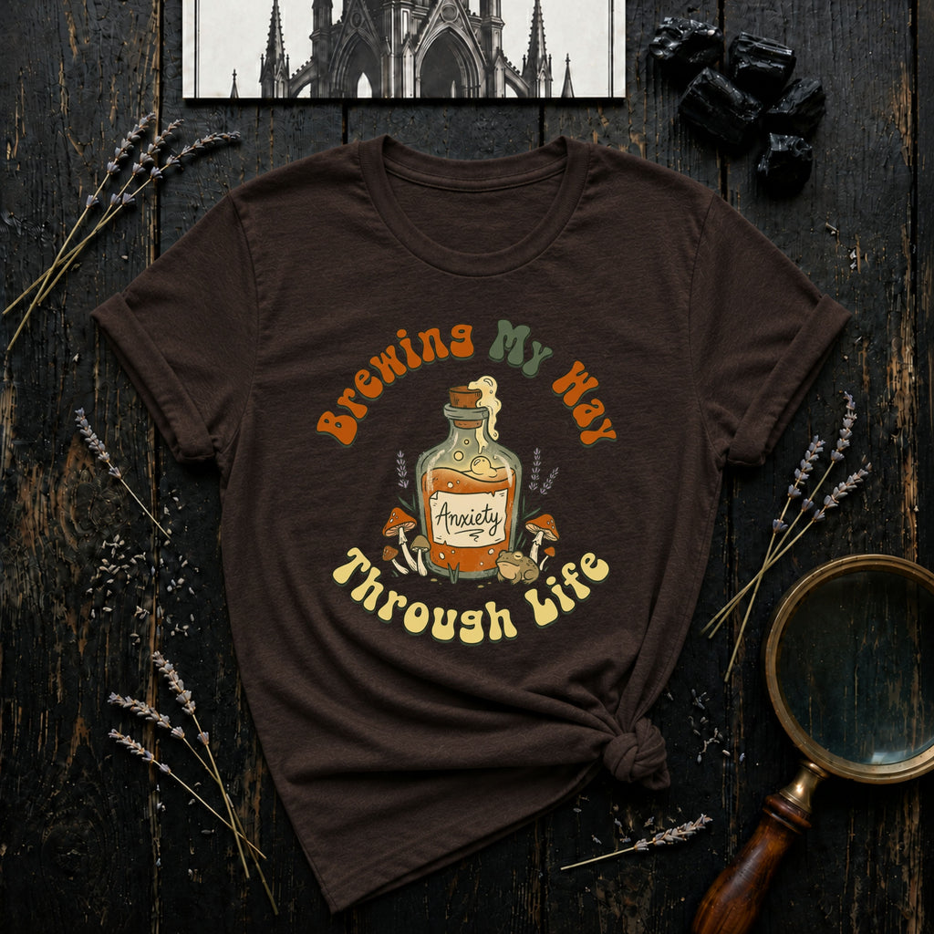 'Brewin' My Way Through Life'   T-Shirt