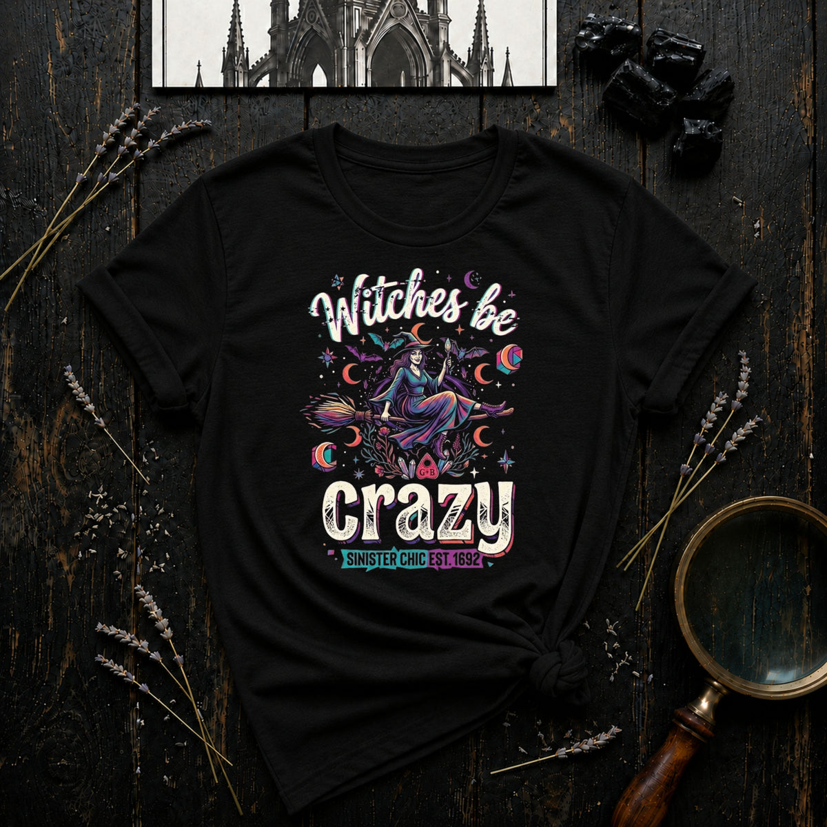 Witches Be Crazy T-Shirt