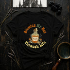 'Brewin' My Way Through Life'   T-Shirt
