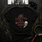 I Would Survive a Horror Movie T-Shirt