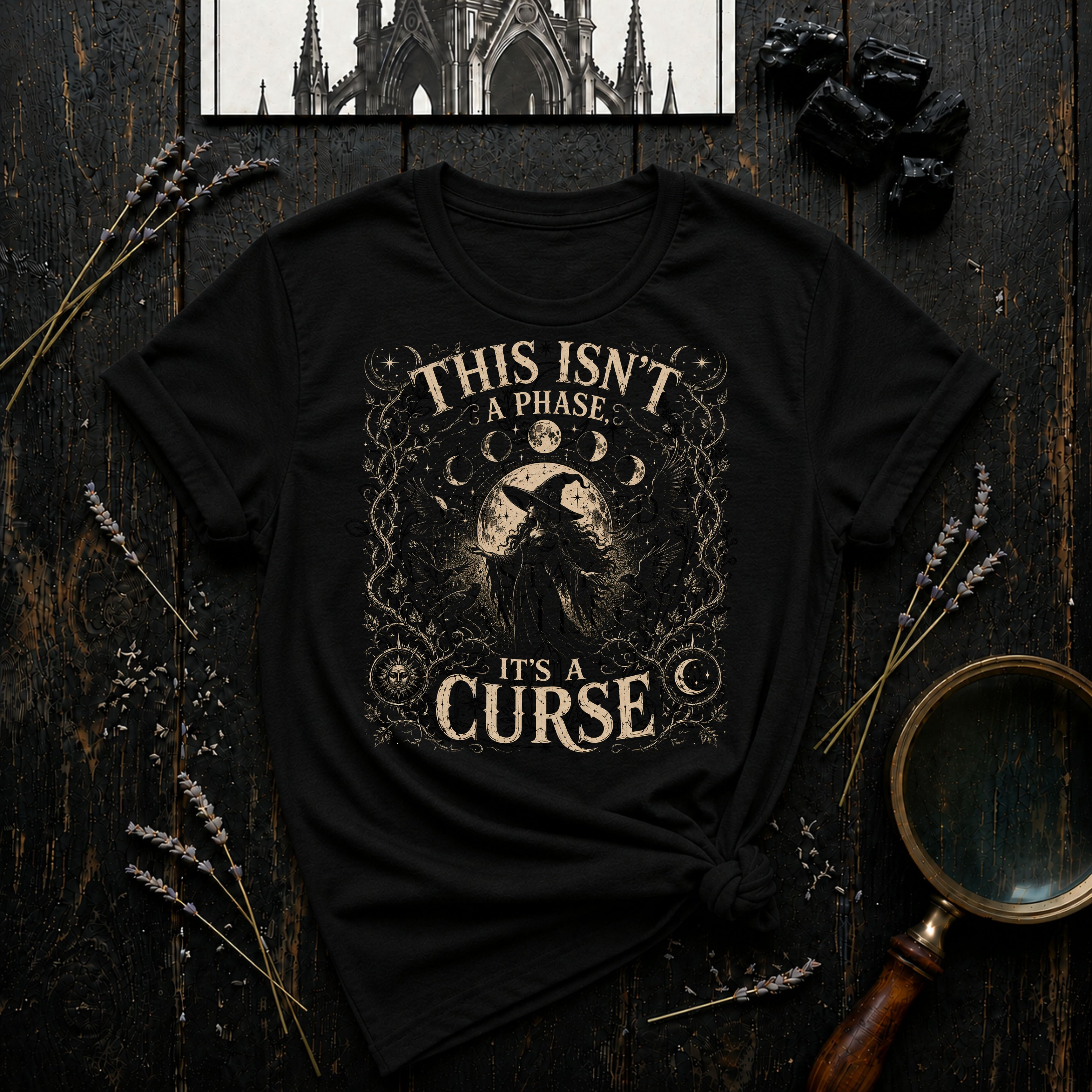 This Isn't a Phase, It's a Curse T-Shirt