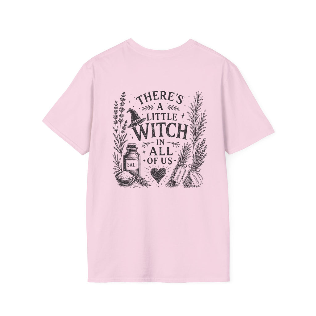 "There's a Little Witch in All Of Us" - T-Shirt
