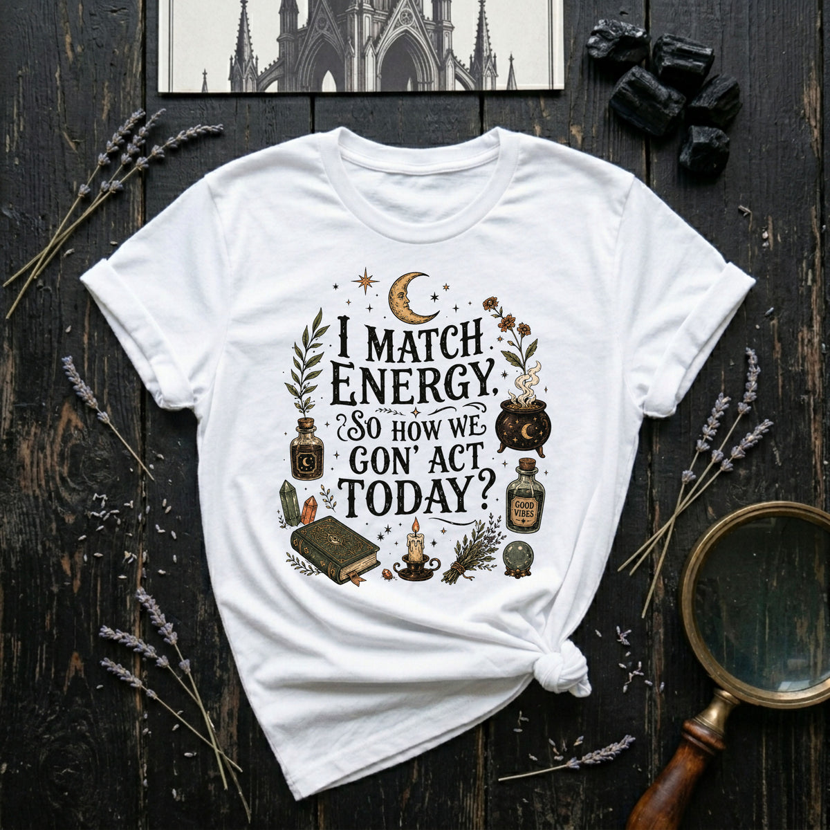 I Match Energy T-Shirt