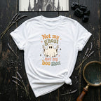 Not My Ghost T-Shirt