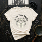 Trust Your Magic T-Shirt