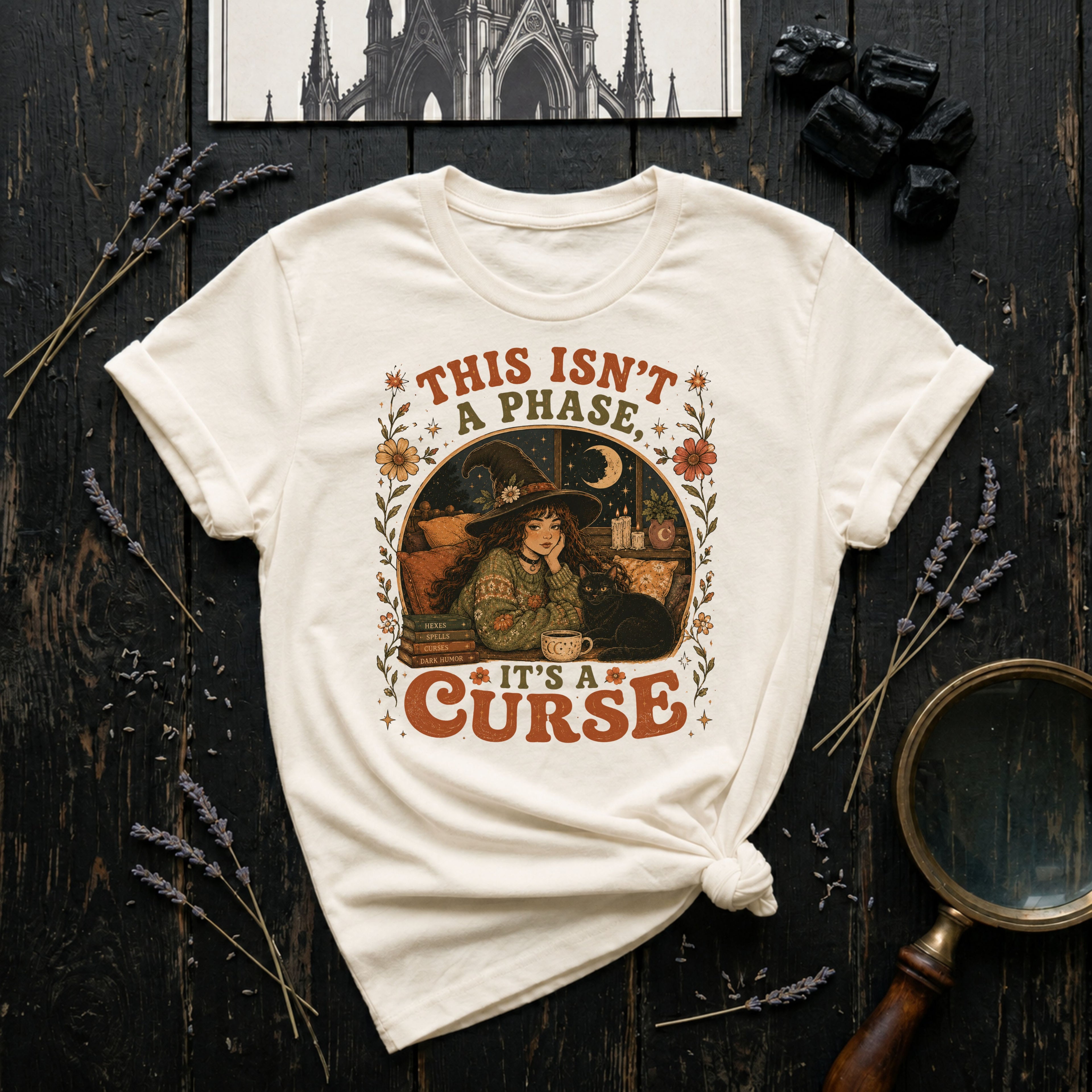 This Isn't a Phase, It's a Curse T-Shirt