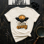 Bat Shit Crazy T-Shirt