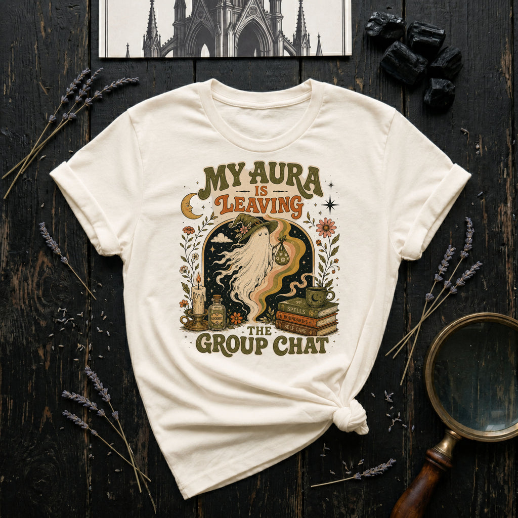 My Aura Is Leaving T-Shirt — Retro Witchy Vibe Graphic Tee