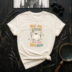 Not My Ghost T-Shirt