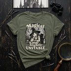 Magical & Slightly Unstable T-Shirt