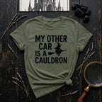 My Other Car Is A Cauldron T-Shirt