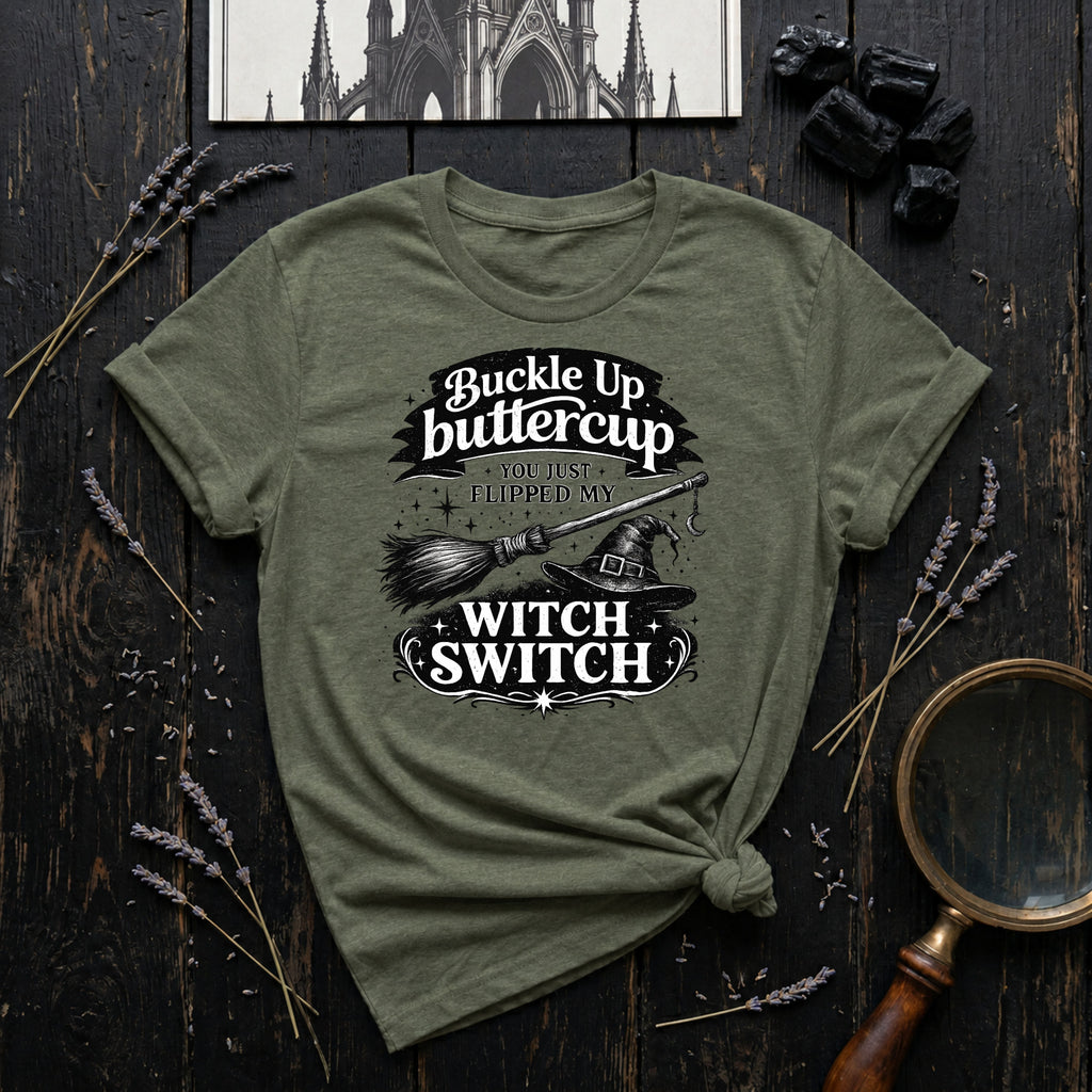 Buckle Up Buttercup T-Shirt