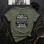 Buckle Up Buttercup T-Shirt