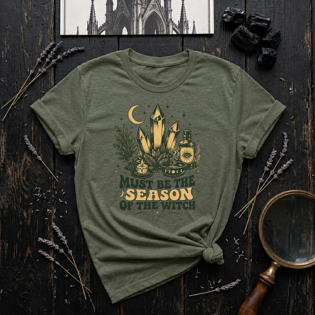 Must Be the Season of the Witch T-Shirt