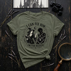 I Can Fix Him Witch T-Shirt
