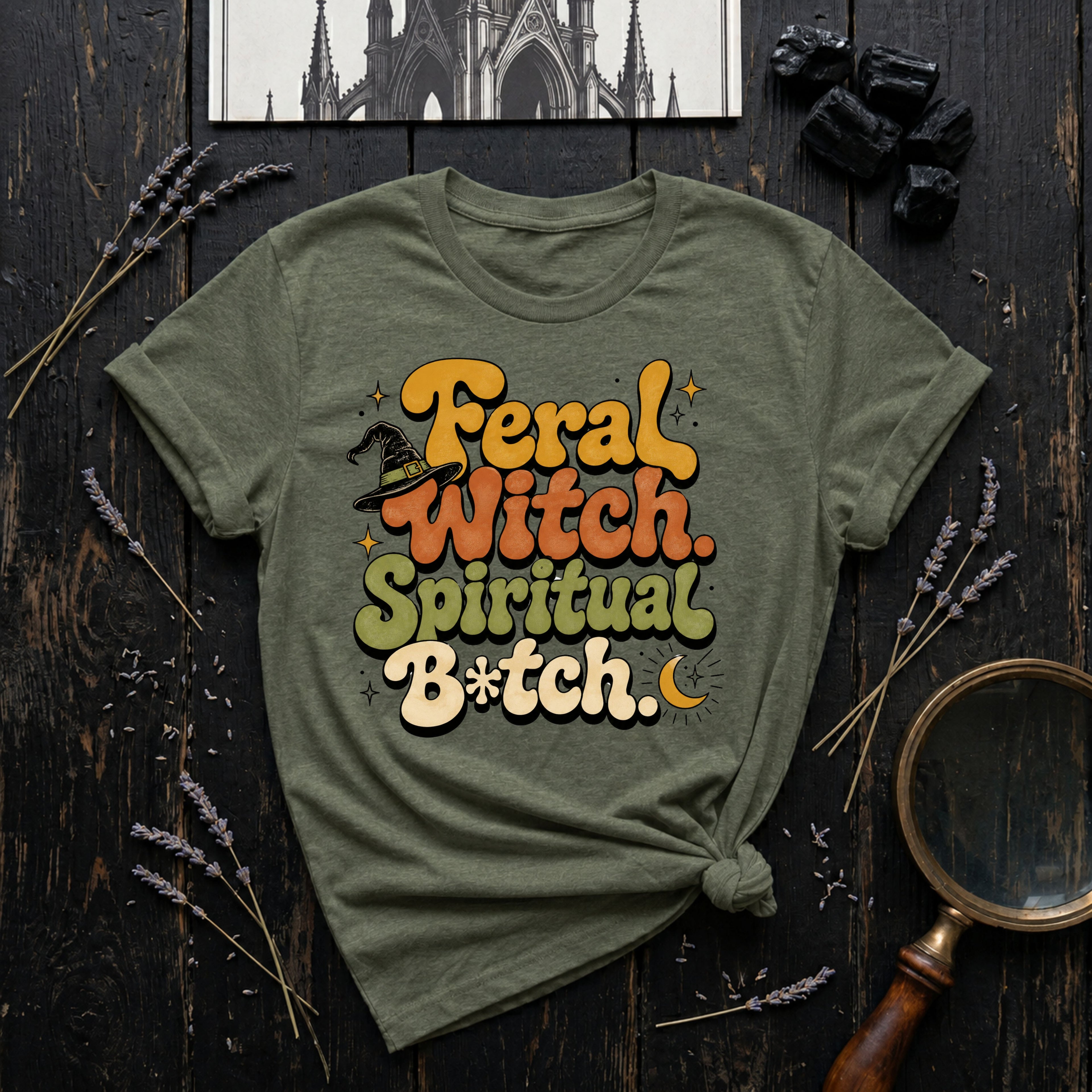 Feral Witch. Spiritual B*tch. T-Shirt