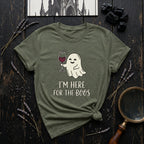 I'm Here For the Boos T-Shirt