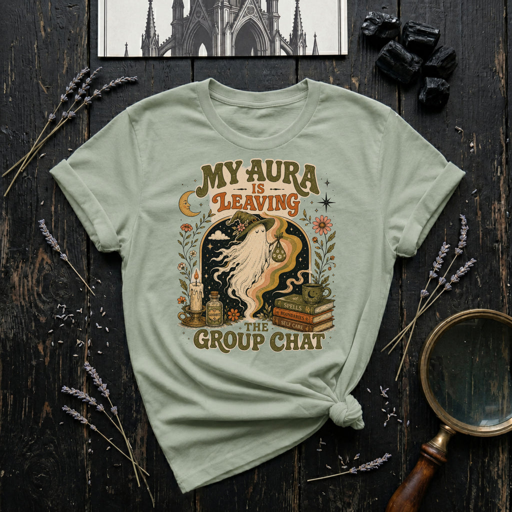 My Aura Is Leaving T-Shirt — Retro Witchy Vibe Graphic Tee