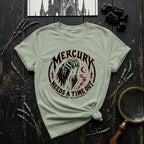 Mercury Needs a Timeout T-Shirt
