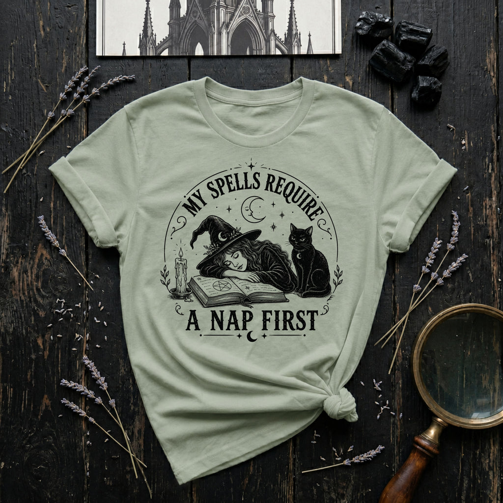 My Spells Require a Nap First T-Shirt