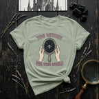 Too Witchy for This World T-Shirt