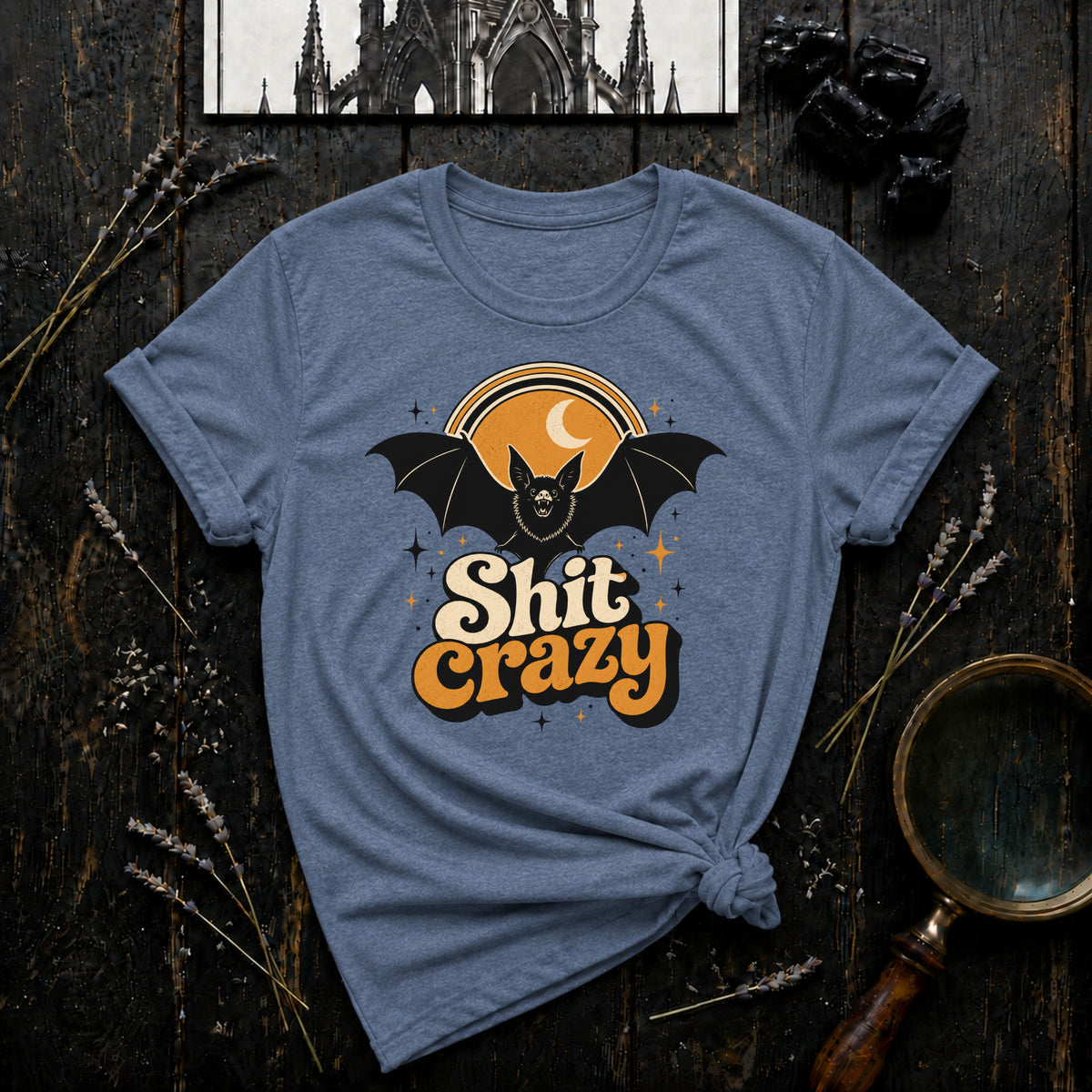 Bat Shit Crazy T-Shirt