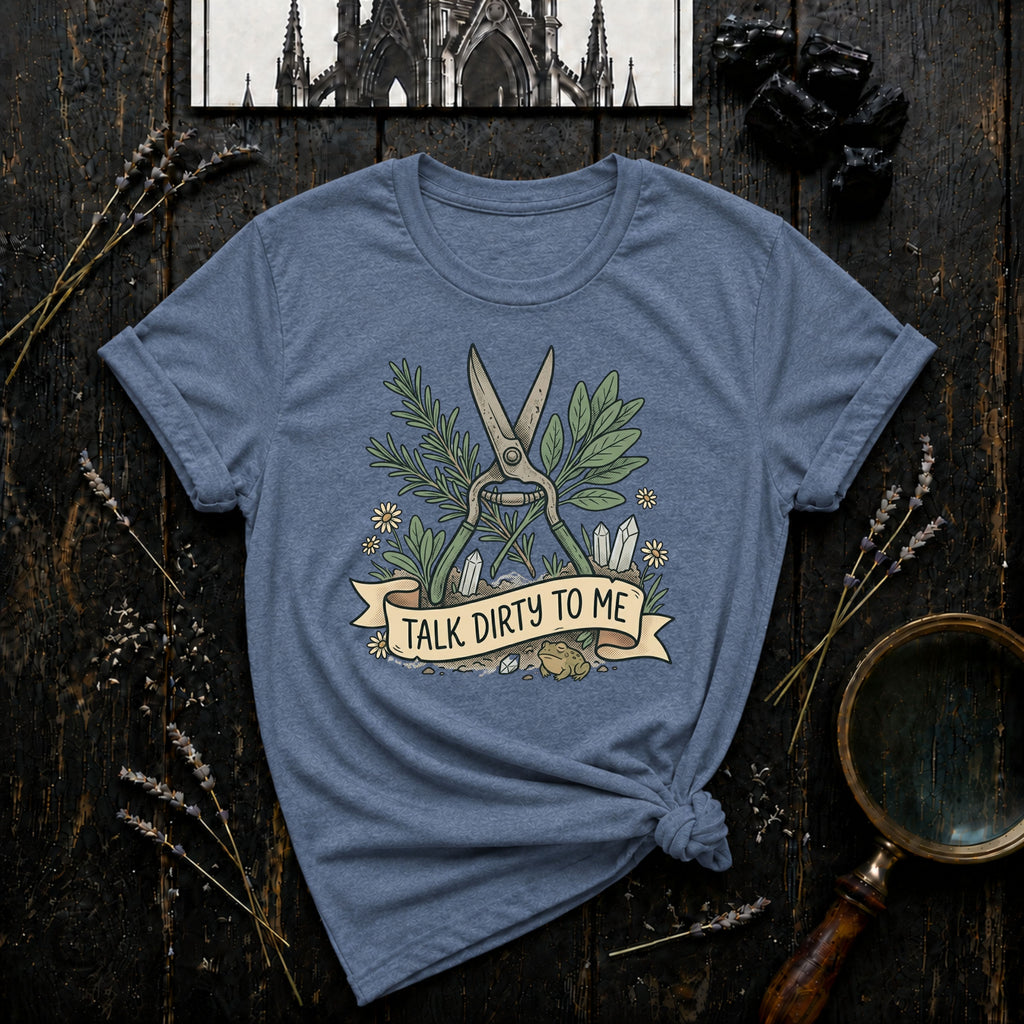 Talk Dirty to Me T-Shirt
