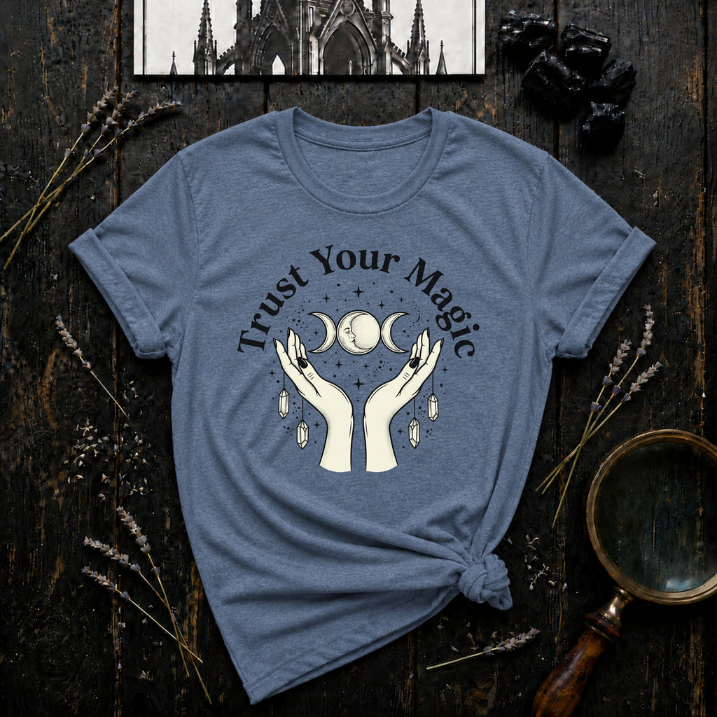 Trust Your Magic T-Shirt