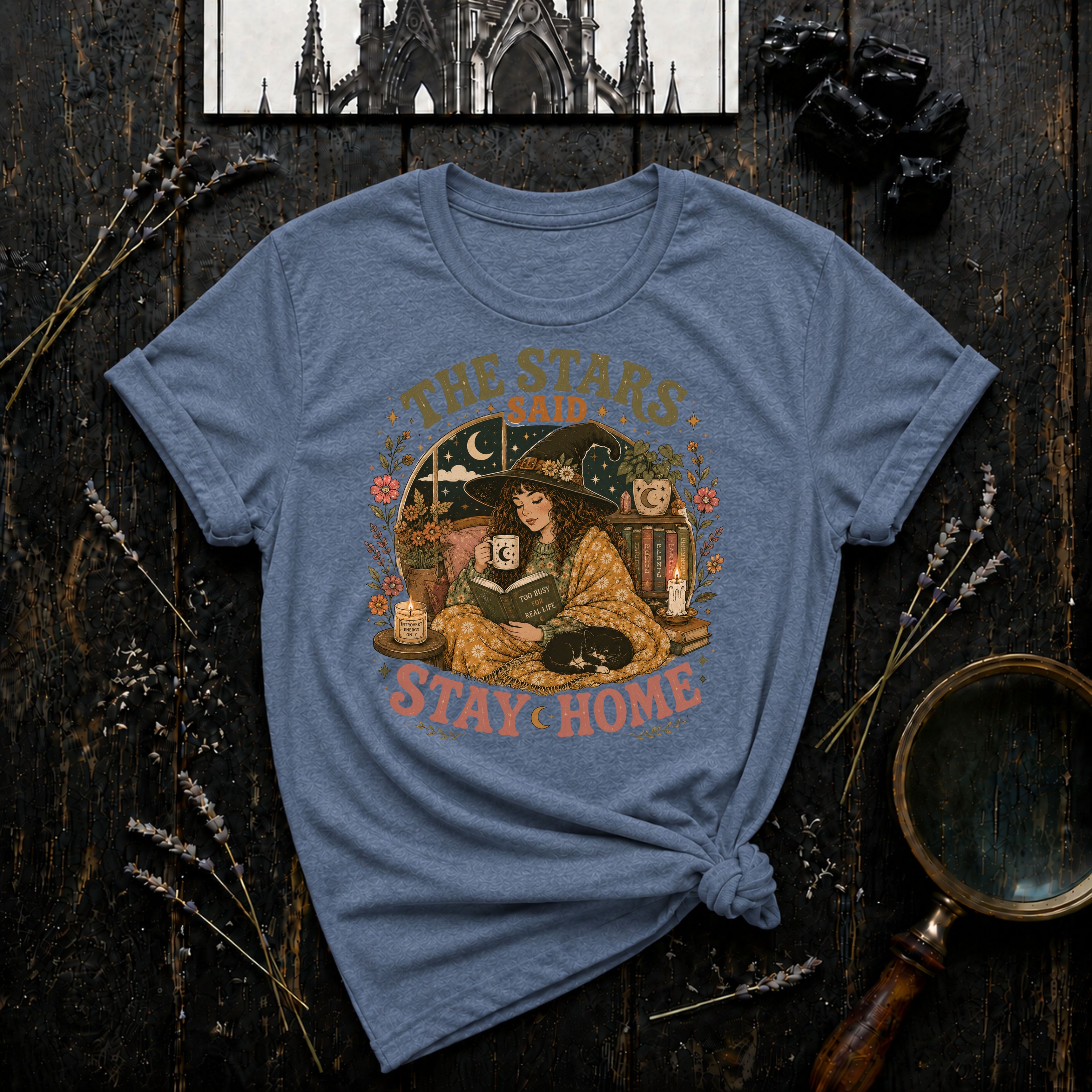 The Stars Said Stay Home T-Shirt
