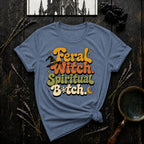 Feral Witch. Spiritual B*tch. T-Shirt