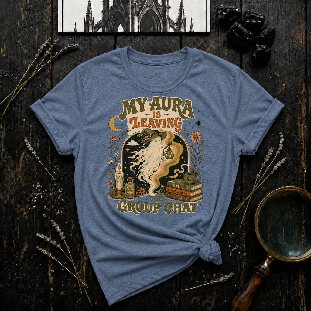 My Aura Is Leaving T-Shirt — Retro Witchy Vibe Graphic Tee