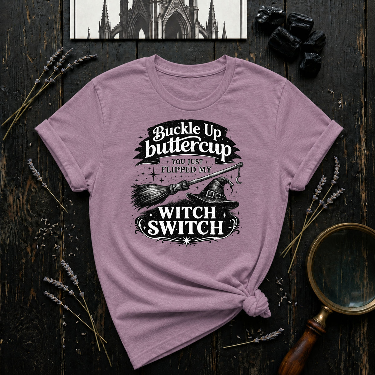Buckle Up Buttercup T-Shirt