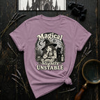 Magical & Slightly Unstable T-Shirt