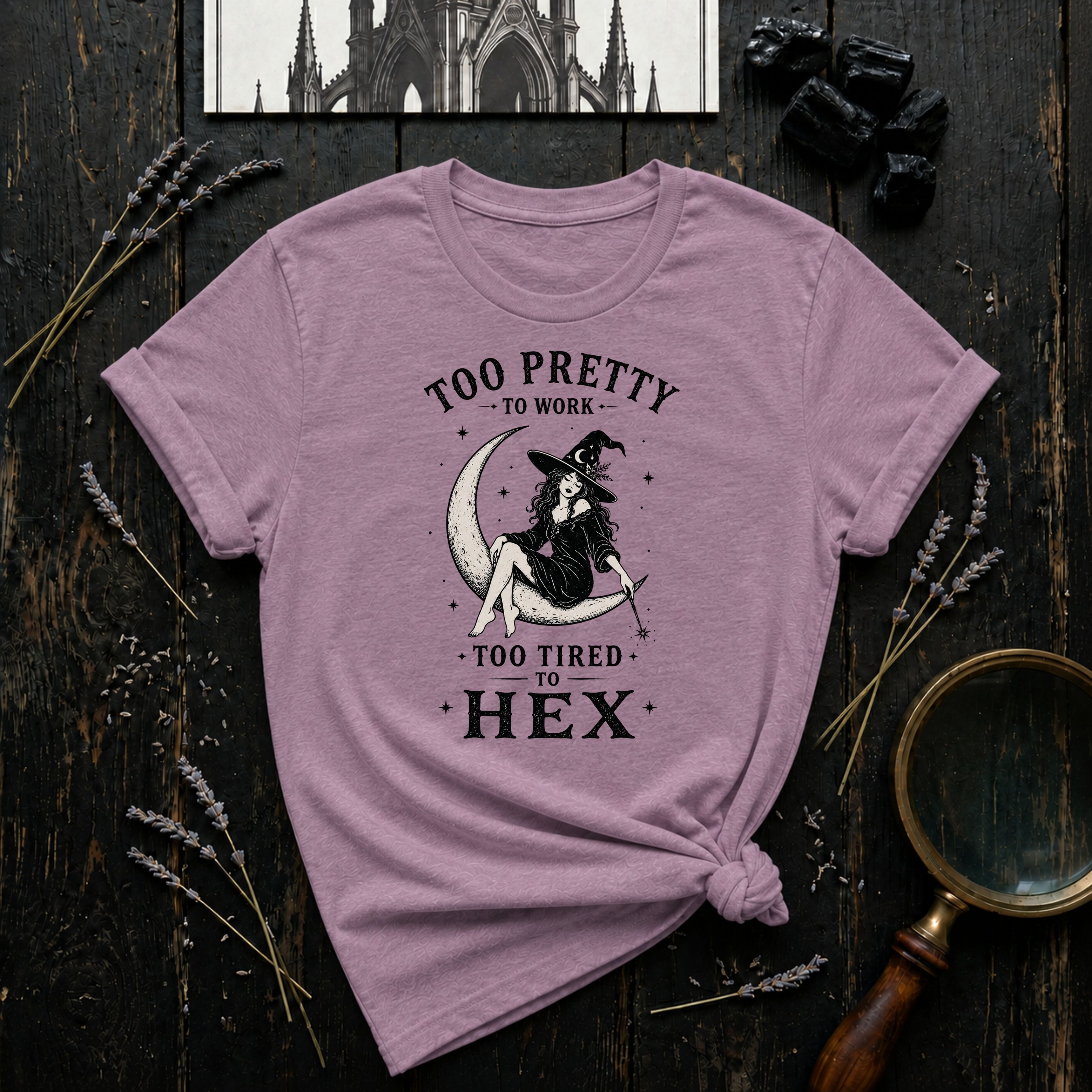 Too Pretty to Work Tee — Vintage Witch Graphic T-Shirt ("Too Pretty to Work, Too Tired to Hex")