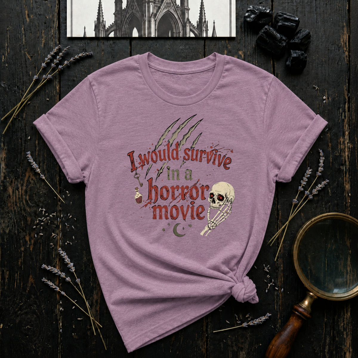 I Would Survive a Horror Movie T-Shirt