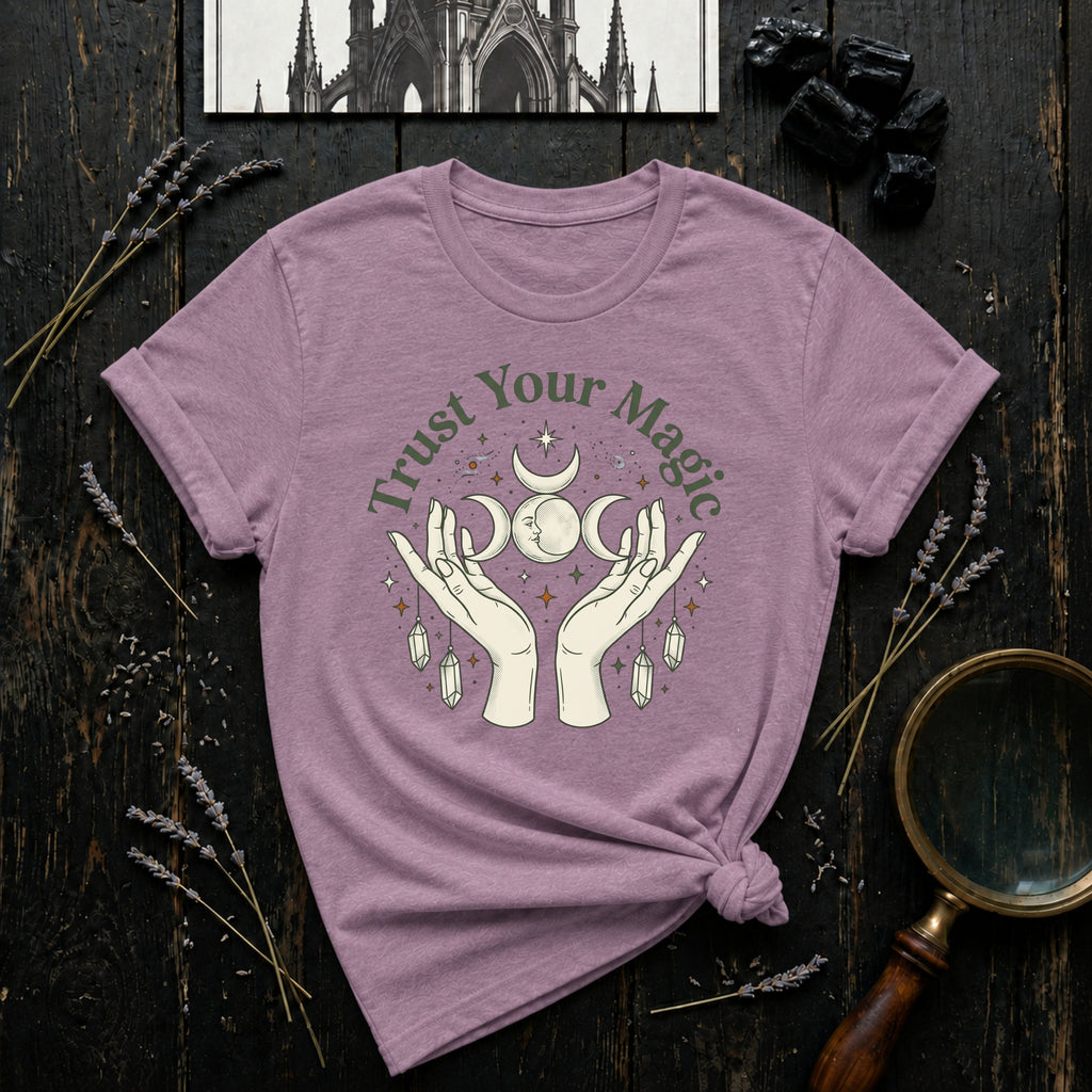 Trust Your Magic T‑Shirt