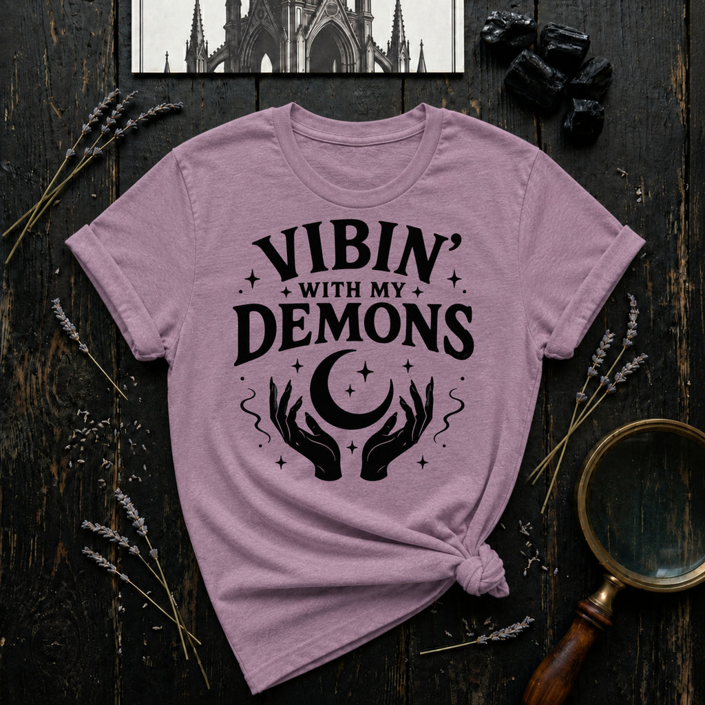 "Vibin' With My Demons" T-Shirt
